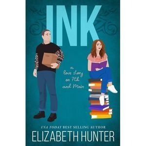 Ink: A Love Story on 7th and Main -- Elizabeth Hunter